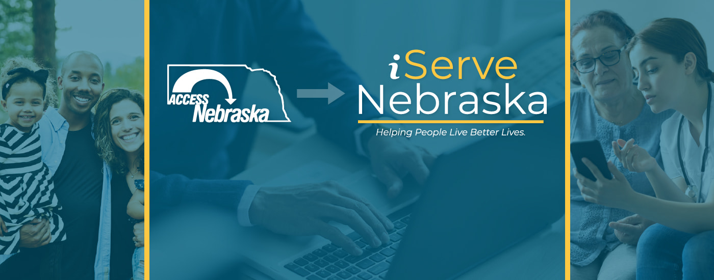 ACCESS Nebraska & iServe Nebraska Transition